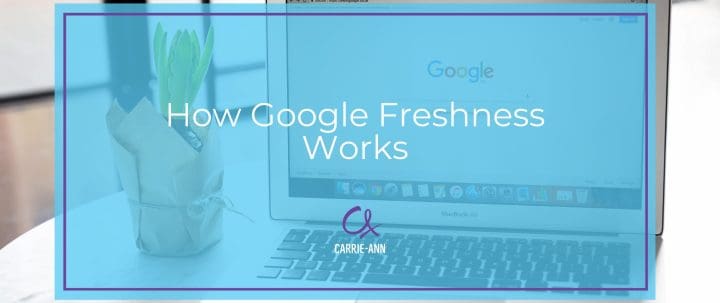 Google Freshness