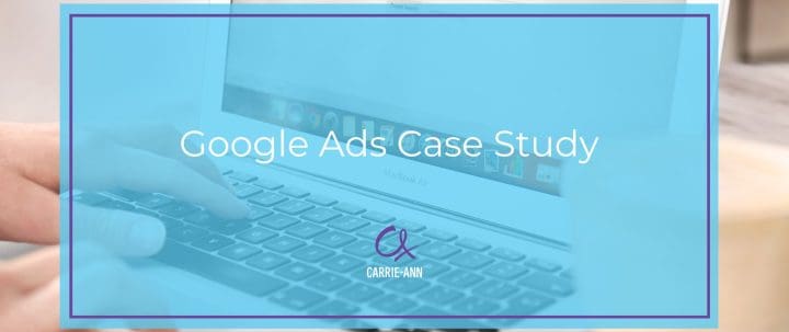 Google ads case study